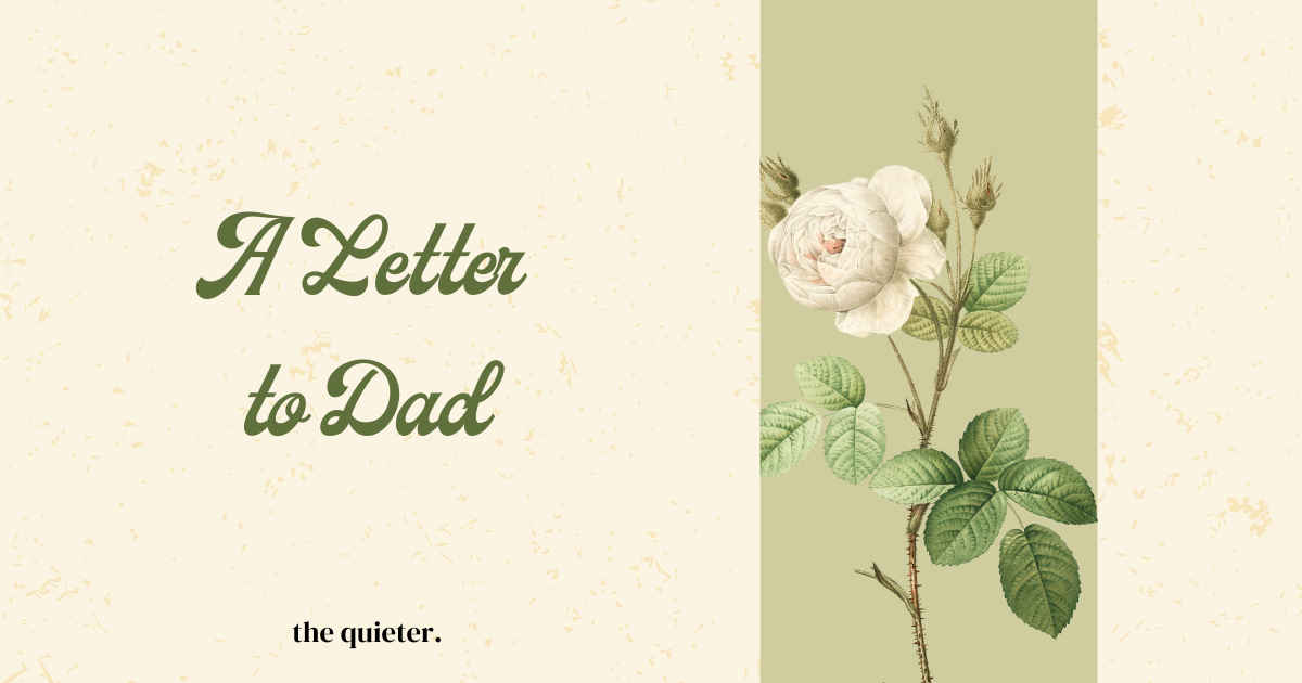 A letter to dad